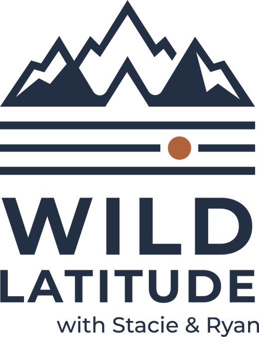 Wild Latitude with Stacie and Ryan